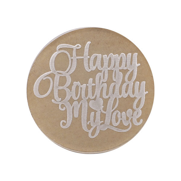 Happy Birthday My Love With Small Heart Fondant Stamp Plastic