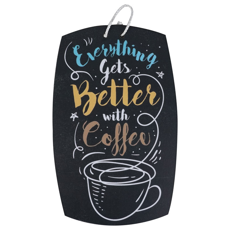 'Everything Gets Better With Coffee' Quote Wooden Wall Hanging Decor