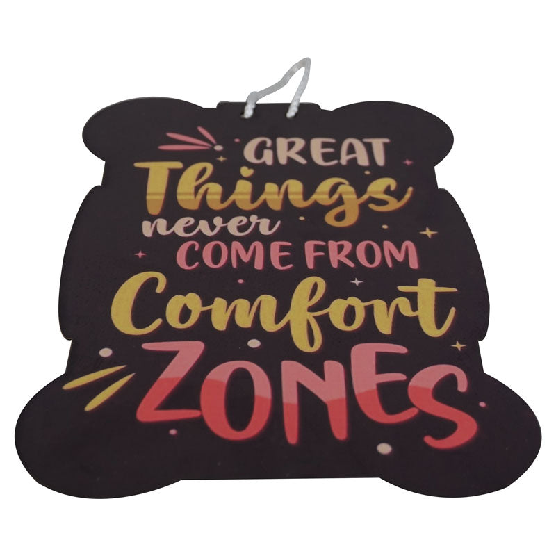 'Great Things Never Come From Comfort Zones' Motivational Quote Wooden Wall Hanging Decor