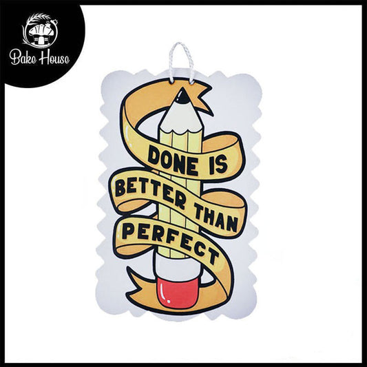 'Done Is Better Than Perfect' Motivational Quote Wooden Wall Hanging Decor