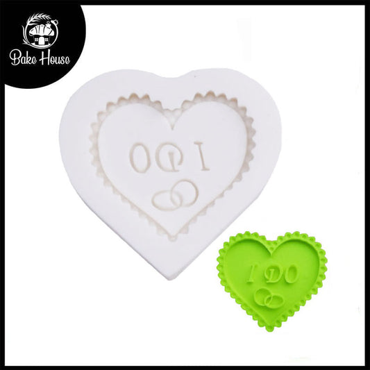 Heart Shape I Do Message Silicone Fondant Mold