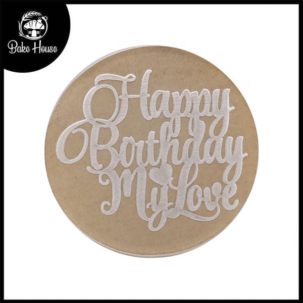 Happy Birthday My Love With Small Heart Fondant Stamp Plastic