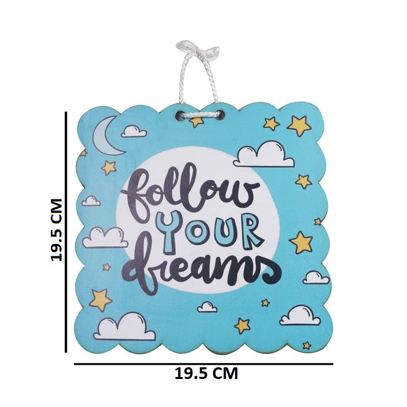 'Follow Your Dreams' Motivational Quote Wooden Wall Hanging Decor