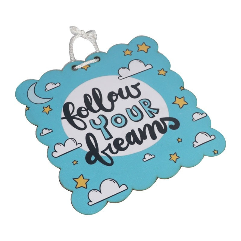 'Follow Your Dreams' Motivational Quote Wooden Wall Hanging Decor